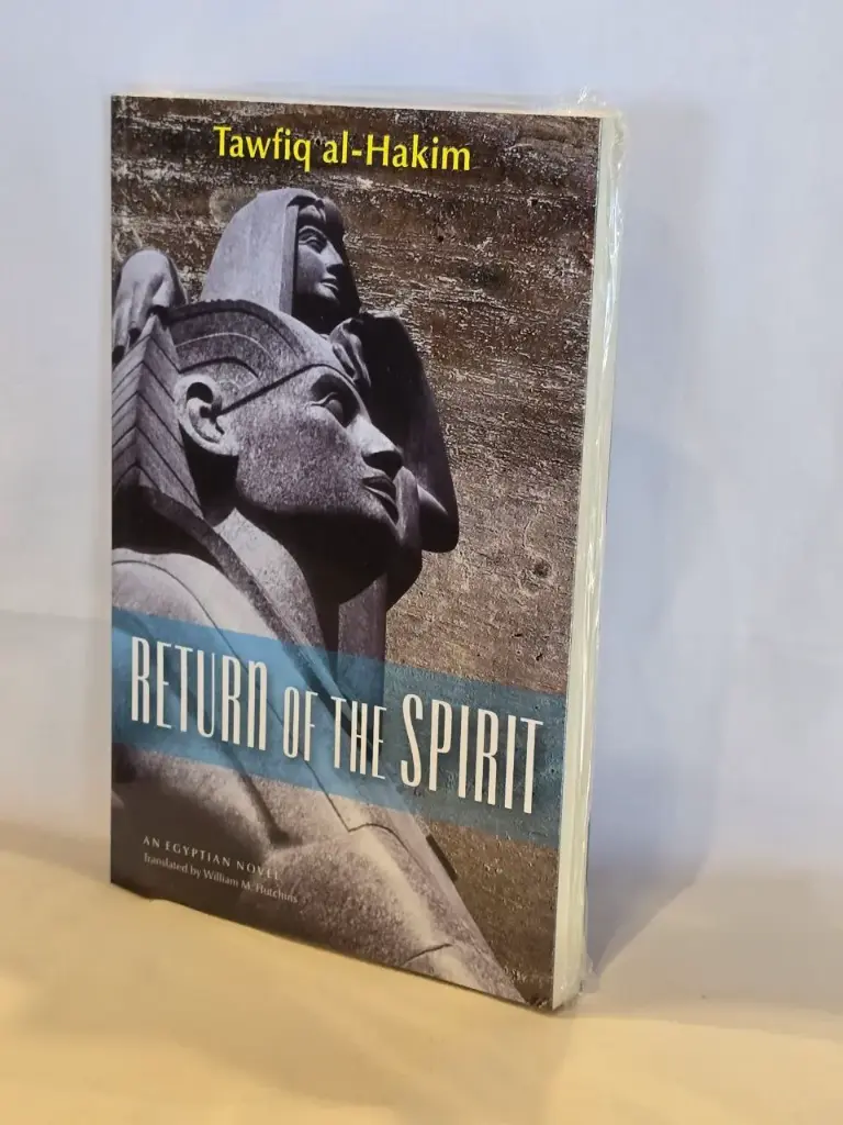 Return Of The Spirit by Tawfiq al-Hakim